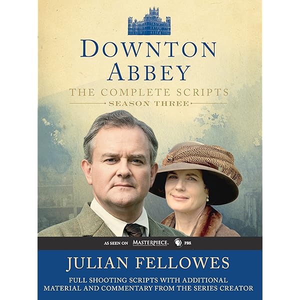 Downton Abbey Script Book Season 1: Fellowes, Julian